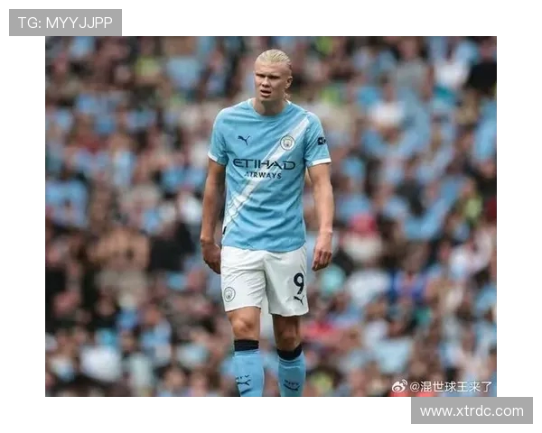 埃尔林哈兰德以惊人进球效率重新定义现代足球前锋传奇